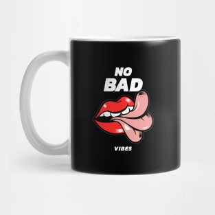 No Bad Vibes Mug